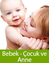 Bebek - Çocuk ve Anne